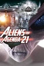 Watch Aliens and Agenda 21 Viooz
