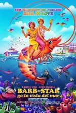 Watch Barb and Star Go to Vista Del Mar Viooz