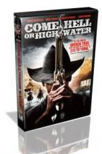 Watch Come Hell or Highwater Viooz