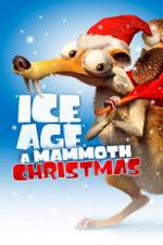 Watch Ice Age A Mammoth Christmas Viooz