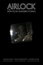 Watch Airlock or How to Say Goodbye in Space Viooz