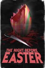 Watch The Night Before Easter Viooz