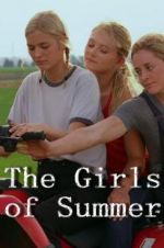 Watch The Girls of Summer Viooz