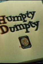 Watch Humpty Dumpty Viooz
