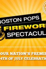 Watch Boston Pops Fireworks Spectacular Viooz