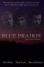 Watch Blue Prairie Viooz