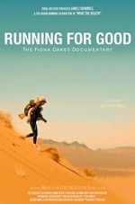 Watch Running for Good: The Fiona Oakes Documentary Viooz