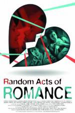 Watch Random Acts of Romance Viooz