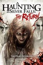 Watch A Haunting at Silver Falls: The Return Viooz
