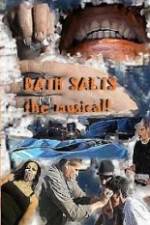 Watch Bath Salts the Musical Viooz