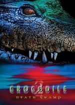 Watch Crocodile 2: Death Swamp Viooz
