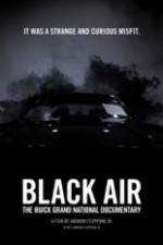 Watch Black Air: The Buick Grand National Documentary Viooz