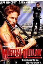 Watch Martial Outlaw Viooz