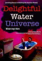 Watch Delightful Water Universe Viooz