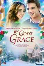 Watch By God's Grace Viooz