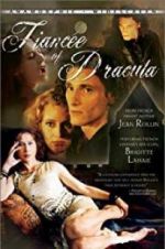 Watch Dracula\'s Fiancee Viooz