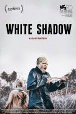 Watch White Shadow Viooz