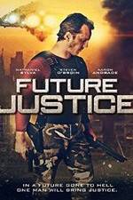 Watch Future Justice Viooz
