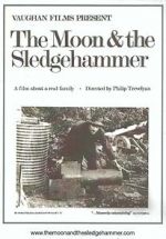 Watch The Moon and the Sledgehammer Viooz