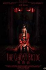 Watch The Ghost Bride Viooz