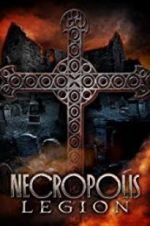Watch Necropolis: Legion Viooz