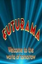 Watch 'Futurama' Welcome to the World of Tomorrow Viooz