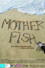 Watch Mother Fish Viooz