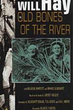 Watch Old Bones of the River Viooz