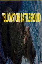 Watch National Geographic Yellowstone Battleground Viooz