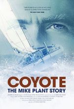 Watch Coyote: The Mike Plant Story Viooz