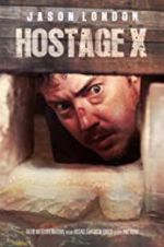 Watch Hostage X Viooz