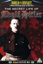 Watch The Secret Life of Adolf Hitler Viooz