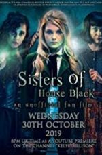 Watch Sisters of House Black Viooz