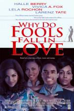 Watch Why Do Fools Fall in Love Viooz