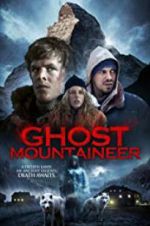 Watch Ghost Mountaineer Viooz