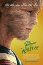 Watch The True Adventures of Wolfboy Viooz