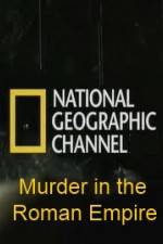 Watch National Geographic Murder in the Roman Empire Viooz