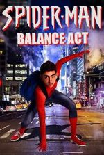 Watch Spider-Man: Balance Act Viooz