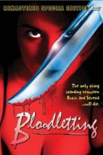 Watch Bloodletting Viooz