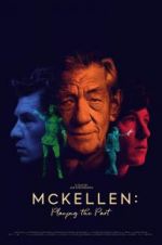 Watch McKellen: Playing the Part Viooz