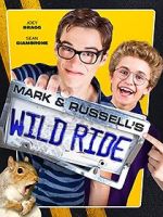 Watch Mark & Russell\'s Wild Ride Viooz