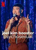 Watch Joel Kim Booster: Psychosexual Viooz