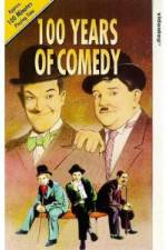 Watch 100 Years of Comedy Viooz