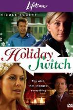 Watch Holiday Switch Viooz