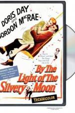 Watch By the Light of the Silvery Moon Viooz