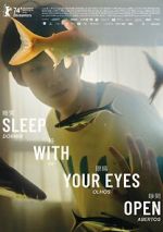 Sleep with Your Eyes Open viooz