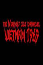 Watch The Werewolf Cult Chronicles: Vietnam 1969 Viooz