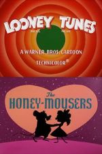 Watch The Honey-Mousers (Short 1956) Viooz