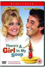 Watch There's a Girl in My Soup Viooz