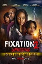 Watch Fixation 2 UpRising Viooz